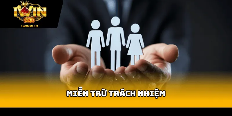 mien tru trach nhiem iwin